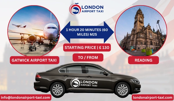 Reading to Gatwick Airport Taxi Transfer Service