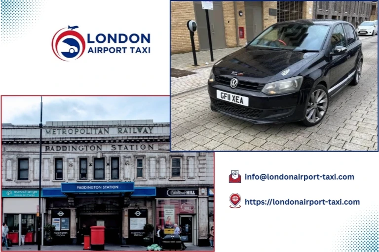 London Airport Taxi - London City to Paddington Station transfer