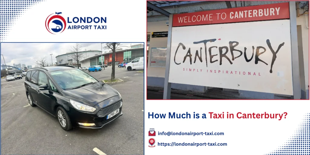 How Much is a Taxi in Canterbury? 2026 Fares Guide