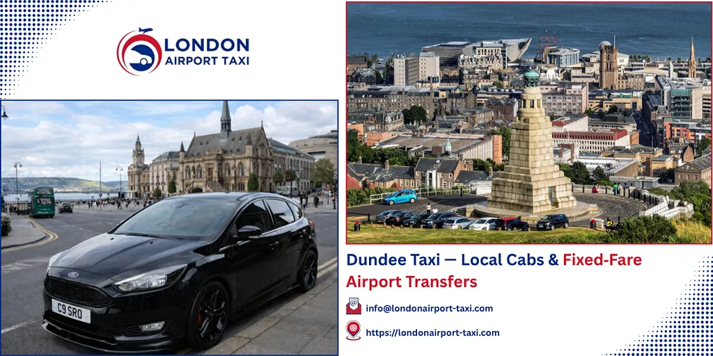 Dundee Taxi & Airport Transfers | Fixed Price 2026